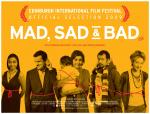 Mad Sad &#x26; Bad