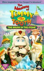 The Adventures of Timmy the Tooth: The Brush in the Stone
