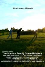 The Stanton Family Grave Robbery