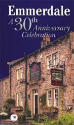 Emmerdale: A 30th Anniversary Celebration