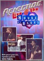 Renegade Live @ the House of Blues