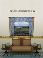 The Last American Folk Tale