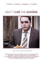 Don't Call Me Zombie