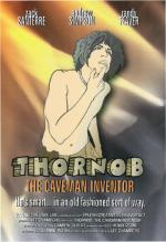Thornob: The Caveman Inventor