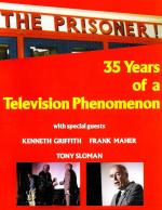 The Prisoner: 35 Years of a Television Phenomenon