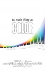 No Such Thing As Color