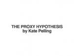 The Proxy Hypothesis