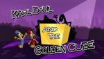 The Karl Dahl Show: Karl Dahl and the Golden Cube