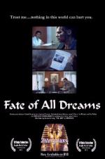 The Fate of All Dreams