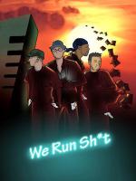 We Run Sh*t