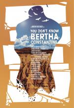 You Don't Know Bertha Constantine