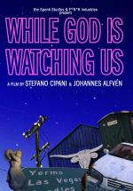 While God Is Watching Us