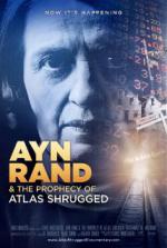Ayn Rand &#x26; the Prophecy of Atlas Shrugged