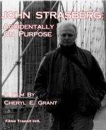 John Strasberg: Accidentally on Purpose
