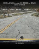 Father, Daughter, Mother Road