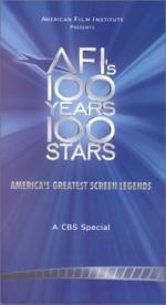 AFI's 100 Years... 100 Stars: America's Greatest Legends