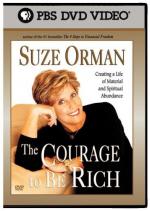 Suze Orman: The Courage to Be Rich