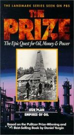 The Prize: The Epic Quest for Oil, Money &#x26; Power