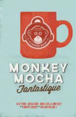 Monkey Mocha Fantastique