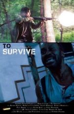 To Survive