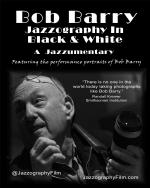Bob Barry: Jazzography in Black and White