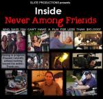 Inside 'Never Among Friends'