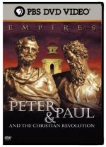 Empires: Peter &#x26; Paul and the Christian Revolution