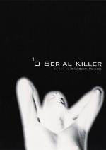 O Serial Killer