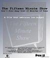 The Fifteen Minute Show