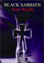 Black Sabbath: Never Say Die Live