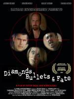 Diamonds Bullets & Fate