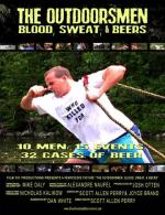 The Outdoorsmen: Blood, Sweat &#x26; Beers