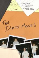 The Dirty Monks
