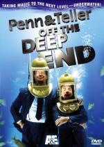 Penn &#x26; Teller: Off the Deep End