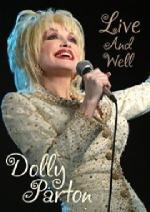 Dolly Parton: Live &#x26; Well