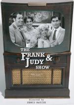 The Frank &#x26; Judy Show