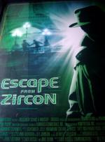 Escape from Zircon