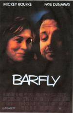 I Drink, I Gamble and I Write: The Making of Barfly