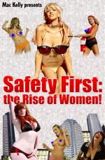 Safety First: The Rise of Women!: 900x1370 / 316 Кб