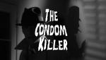 Фото The Condom Killer