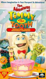 Фото The Adventures of Timmy the Tooth: Operation: Secret Birthday Surprise