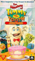 Фото The Adventures of Timmy the Tooth: Operation: Secret Birthday Surprise