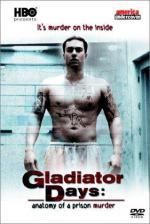 Gladiator Days: Anatomy of a Prison Murder: 319x475 / 41 Кб