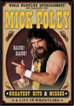Mick Foley's Greatest Hits & Misses: A Life in Wrestling: 352x500 / 60 Кб