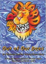 Out of Our Dens: The Richard and the Young Lions Story: 358x500 / 73 Кб