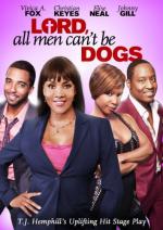 Фото Lord All Men Can't Be Dogs