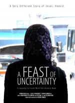 Фото A Feast of Uncertainty