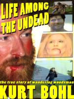 Фото Life Among the Undead