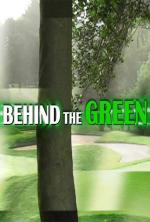 Фото Behind the Green