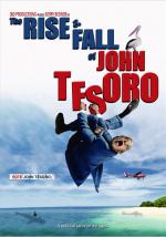 Фото The Rise and Fall of John Tesoro